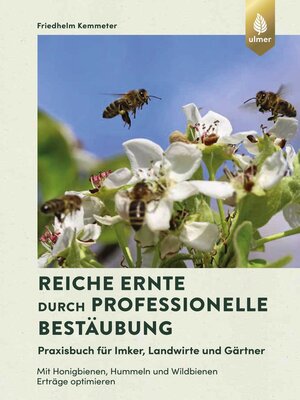 cover image of Reiche Ernte durch professionelle Bestäubung